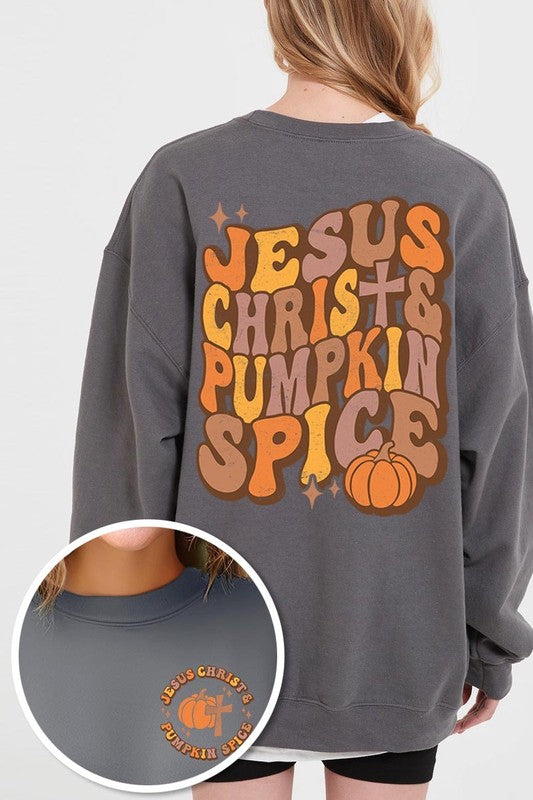 Jesus Christ & Pumpkin Spice Fleece Sweatshirts